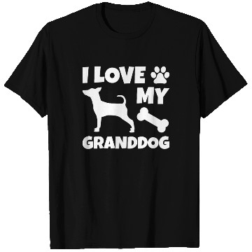 Discover I Love My Granddog Miniature Pinscher T Shirts