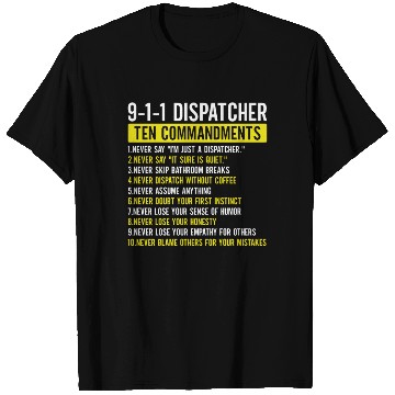 Discover 911 Dispatcher Ten Commandments Gold Line Operator T Shirts