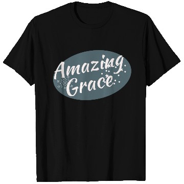 Discover Amazing Grace Christian design T Shirts