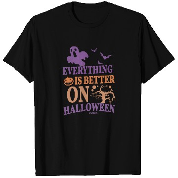 Discover Everything is better on Halloween T Shirts