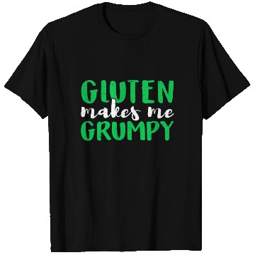Discover Celiac Disease Warrior Gluten Makes Me Grumpy T Shirts