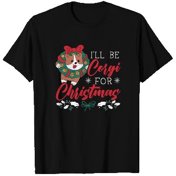 Discover I'll Corgi For Christmas Day Dog Lover Corgi Dog T Shirts