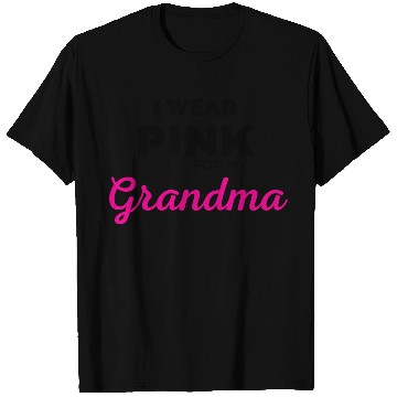 Discover I WEAR PINK FOR MY GRANDMA T Shirts