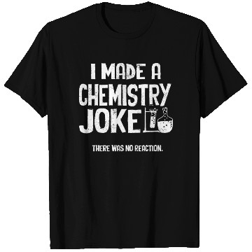 Discover Chemistry Teacher, Chemistry Joke T Shirts
