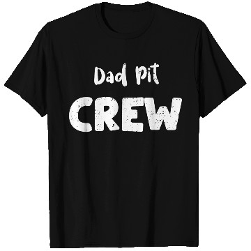 Discover Dad Pit Crew - Birthday T Shirts