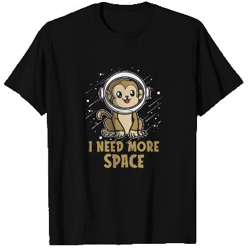 Discover Monkey Astronaut I Need More Space T Shirts