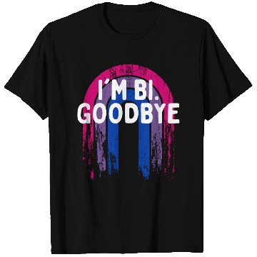 Discover I'm Bi. Goodbye Bisexual LGBTQ Bi Pride LGBT T Shirts