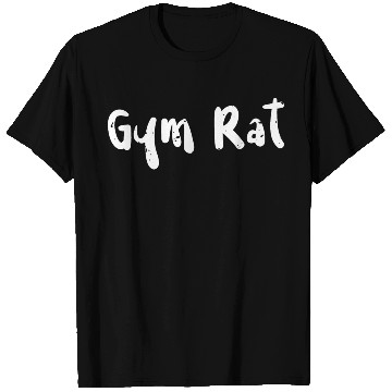 Discover Gym Rat - Workout T Shirts
