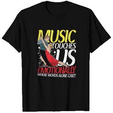 Discover Music Touches Us Emotionally T Shirts