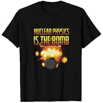 Discover Nuclear Physics Scientist or Instructor Gift T Shirts