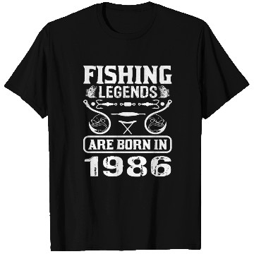 Discover Fishing Legends Are Born In 1986 T Shirts