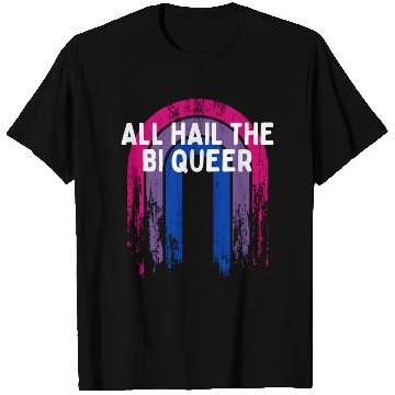 Discover All Hail the Bi Queer Bisexual LGBTQ Bi Pride T Shirts