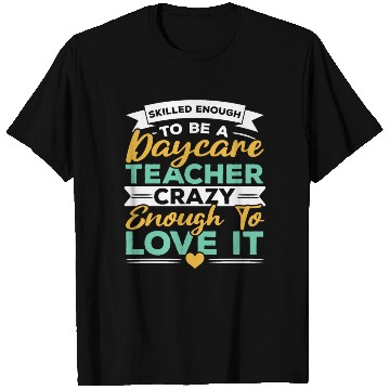 Discover Daycare Teacher Childcare Educator Director T Shirts