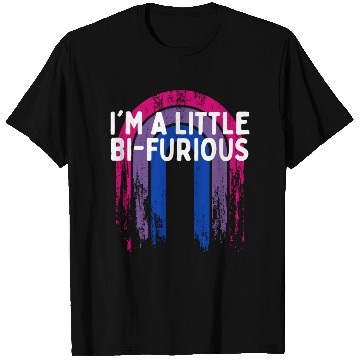 Discover I'm a Little Bi-Furious Bisexual LGBTQ Bi Pride T Shirts