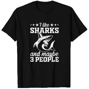 Discover I Like Sharks & Maybe 3 People - Great White Shark T Shirts