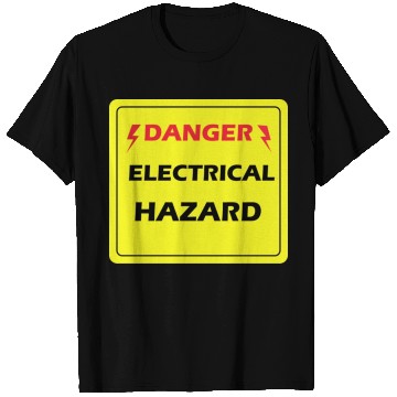 Discover Danger Electrical Hazard Yellow warning Label T Shirts