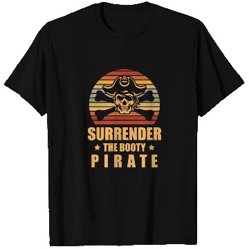 Discover Surrender The Booty Pirate Whisperer Caribbean T Shirts