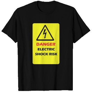 Discover Danger Electrical shock Risk Yellow warning Label T Shirts