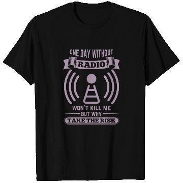 Discover Ham radio operator a day without radio will not do T Shirts