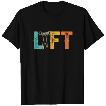 Discover Lift Workout Gym Lifting Weightlifting T Shirts