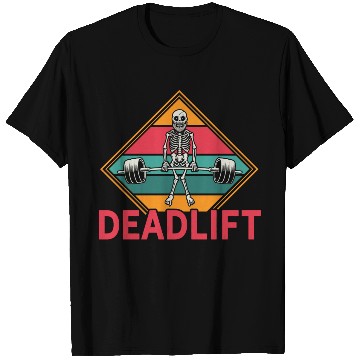 Discover Gym Workout Skeleton Deadlift T Shirts