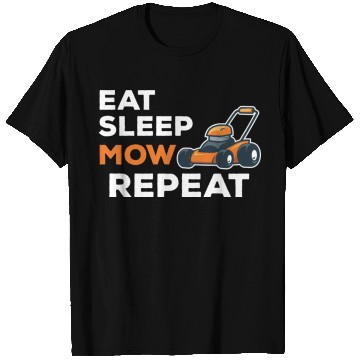Discover Eat Sleep Mow Repeat Funny Quote Landscaper Grass T Shirts