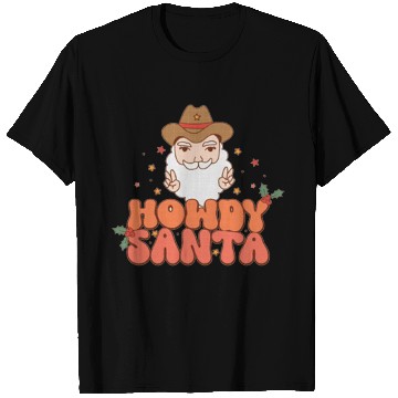 Discover Howdy Santa Claus 2022 | Merry Christmas T Shirts