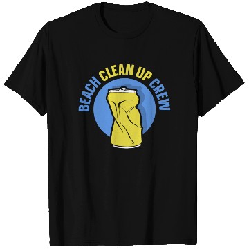 Discover Beach Clean Up Crew Coast Cleaning Beaches T Shirts