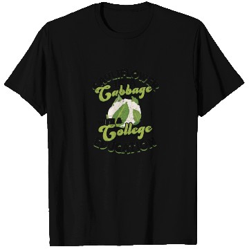 Discover Cauliflower is a cabbage with a college education T Shirts