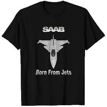 Discover Saab Born from Jets T Shirts