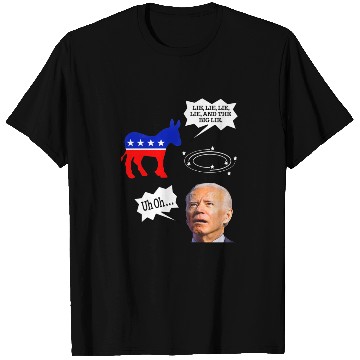 Discover Biden Donkey pox lie lie lie lie and the big lie T Shirts