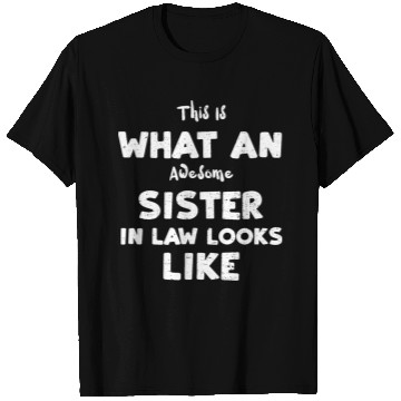 Discover This Is What An Awesome Sister I... T Shirts