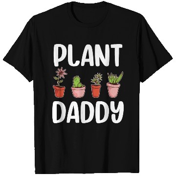 Discover Plant Daddy Gardening Gardener Dad Cool Fathers T Shirts