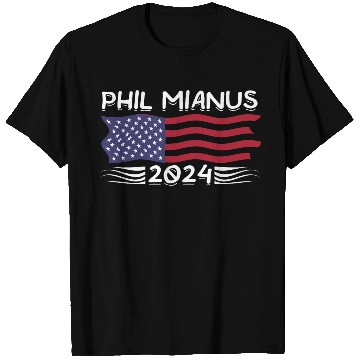 Discover Phil Mianus Funny Presidential Election 2024 Parod T Shirts