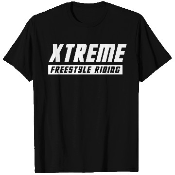 Discover Xtreme Freestyle Riding T Shirts