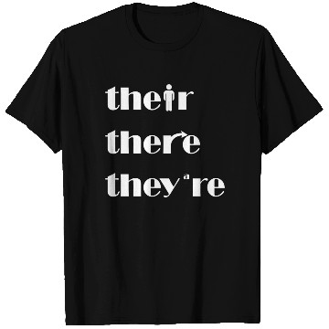 Discover Their There They're English Teacher Grammar T Shirts