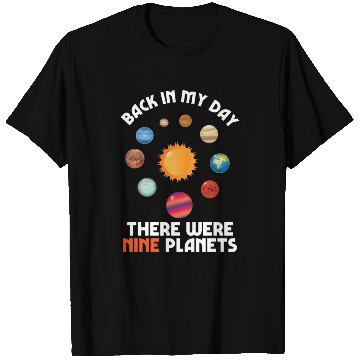 Discover 9 Planets Back In My Day Science Astronomy Gift T Shirts