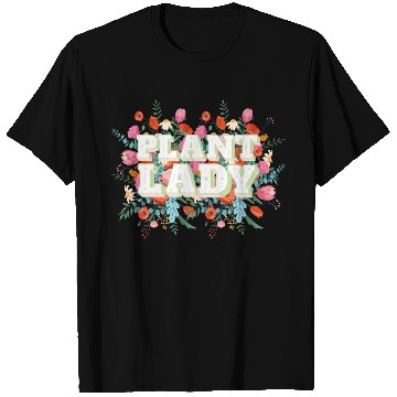 Discover Plant Lady Flowers in Background T Shirts