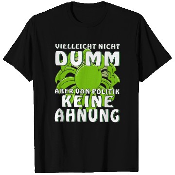 Discover Maybe Not Stupid But No A T Shirts