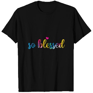 Discover so blessed T Shirts