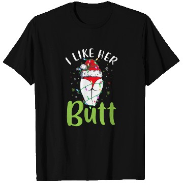 Discover I Like Her Butt Christmas Light Matching Santa T Shirts