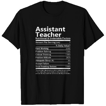 Discover Assistant Teacher T Shirts - Nutritional And Undeni