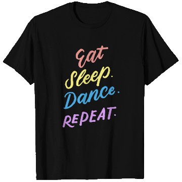 Discover Eat Sleep Dance Repeat Youth Dance Quotes Girls Bo T Shirts