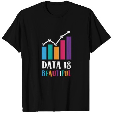Discover Data Is Beautiful Statistics Data Job Statistician T Shirts