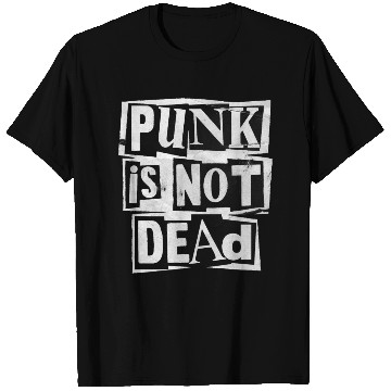 Discover punk is not dead T Shirts