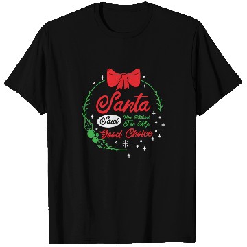Discover Santa Christmas Wish Holiday Present Pick Up Lines T Shirts