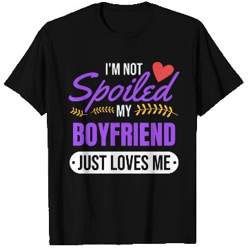 Discover My Boyfriend Loves Me Valentines Girlfriend T Shirts