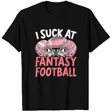 Discover I Suck At Fantasy Football Auto Draft Sport Lover T Shirts