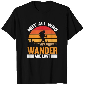 Discover not all who wander are lost T Shirts