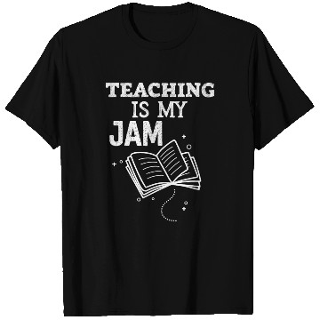 Discover Teaching Is My Jam School Teacher Appreciation T Shirts